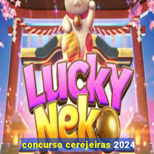 concurso cerejeiras 2024